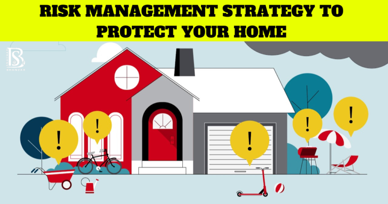 What is a risk management strategy you could use to protect your home?